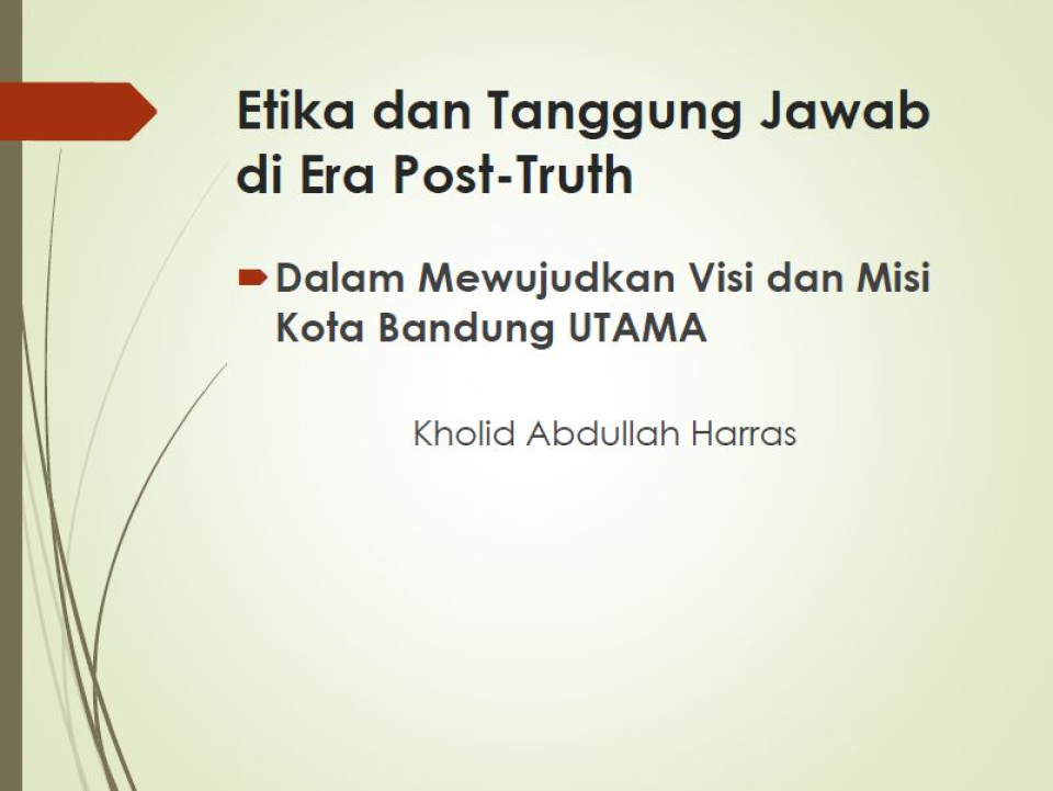 Etika dan Tanggung Jawab di Era Post-Truth