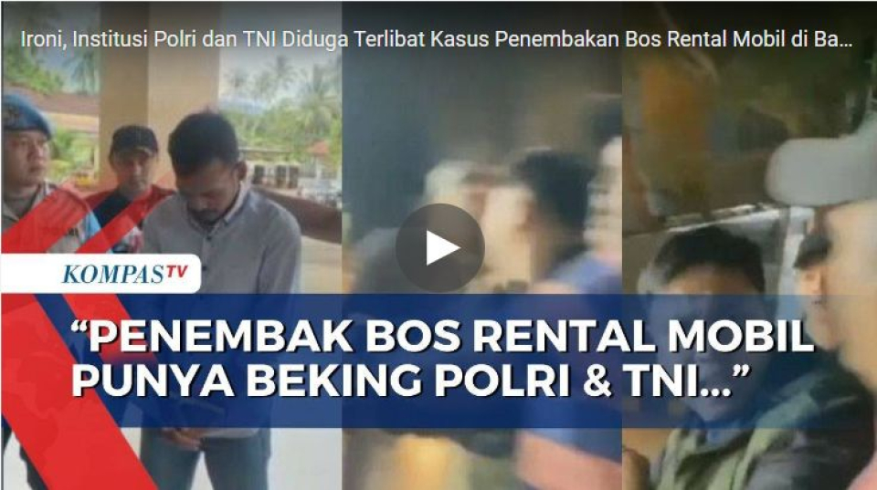 Ironi, Institusi Polri dan TNI Diduga Terlibat Kasus Penembakan Bos Rental Mobil di Banten