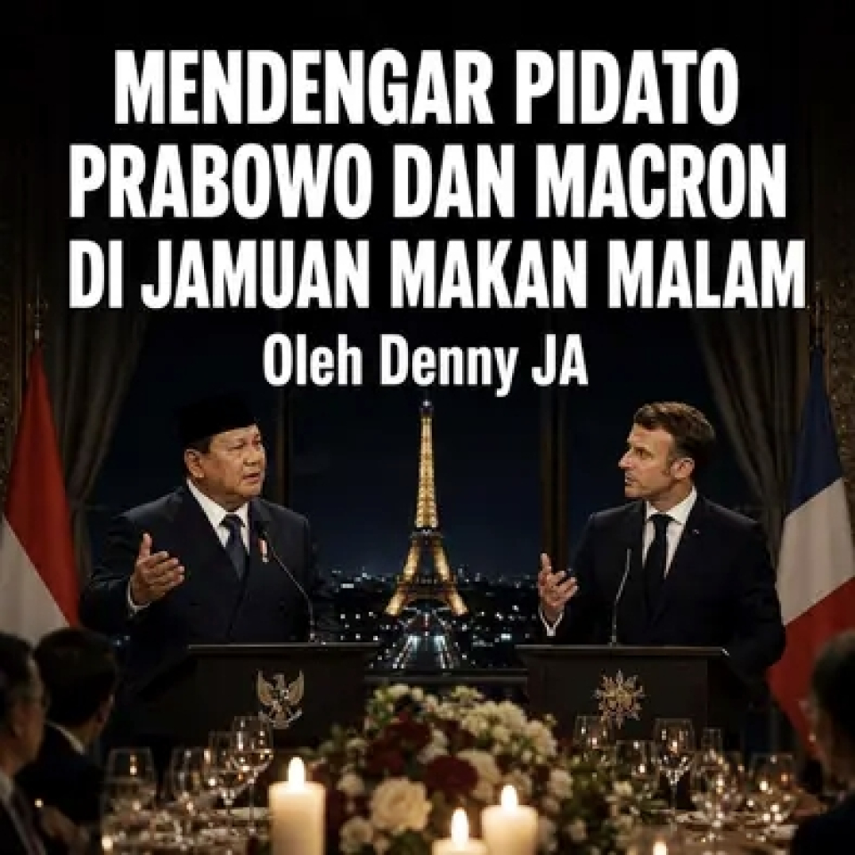 Catatan dari Paris, 28 Mei 2026 (1)  Mendengar Pidato Prabowo dan Macron di Jamuan Makan Malam