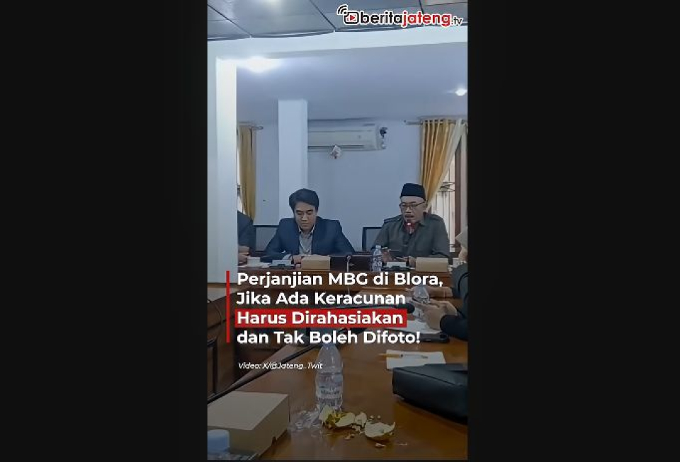 Video Perjanjian MBG di Blora, Jika Ada Keracunan Harus Dirahasiakan, Tak Boleh Difoto!